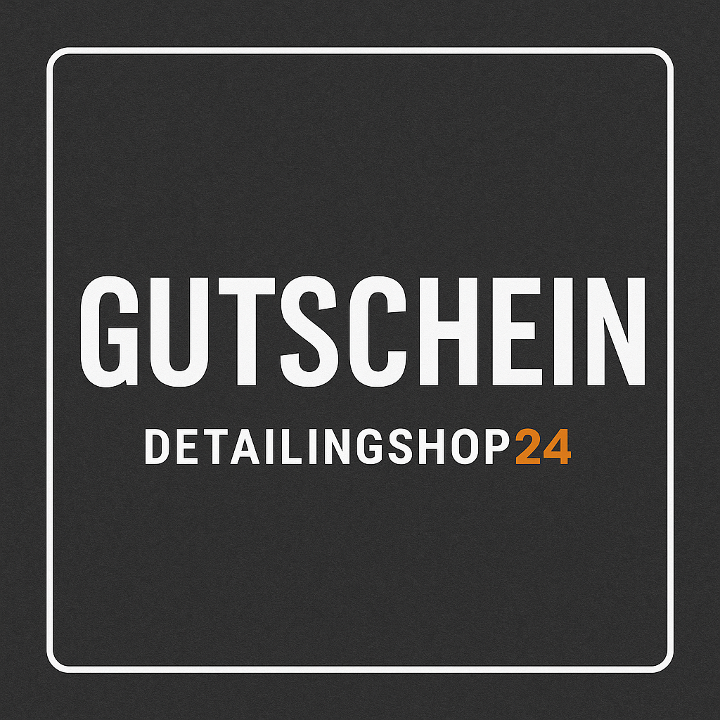 Detailingshop24 Gutscheine 25€, 50€, 100€